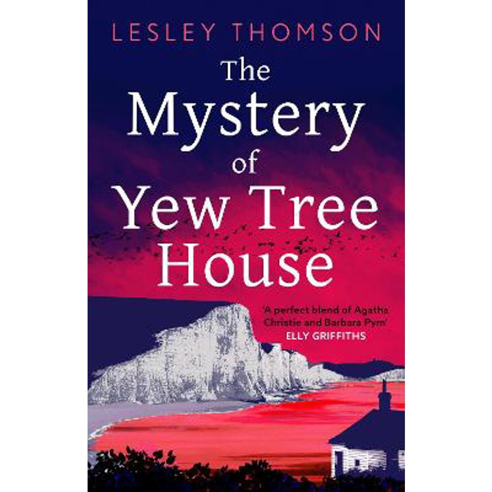The Mystery of Yew Tree House: The gripping, must-read psychological procedural set during WWII for fans of Elly Griffiths (Paperback) - Lesley Thomson